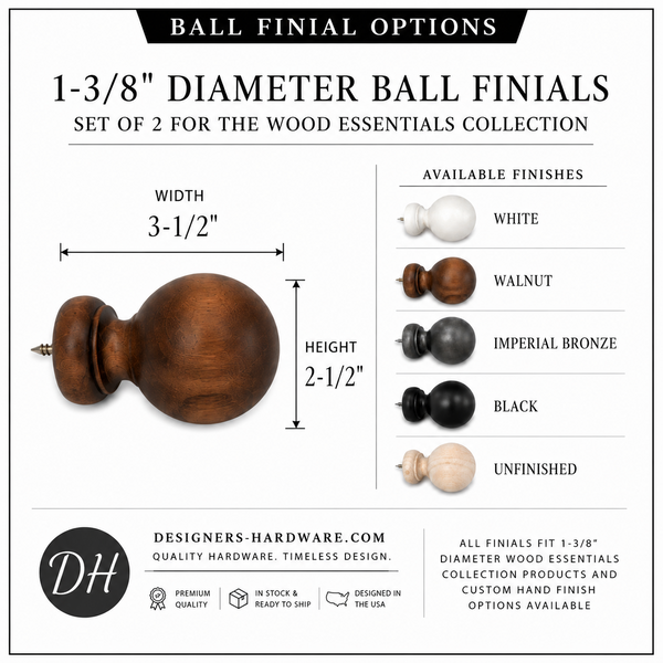 Ball Finial for 1-3/8" Diameter Wood Essentials Drapery Curtain Rods | Set of 2 Finials